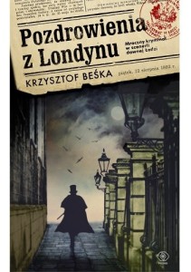 Okładka książki Krzysztofa Beśki 'Pozdrowienia z Londynu'